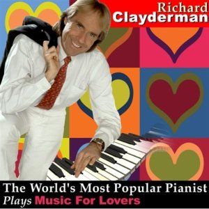 The World’s Most Popular Pianist Plays for Lovers
